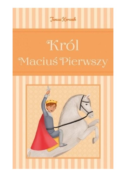 Król Maciuś Pierwszy