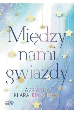 Między nami gwiazdy