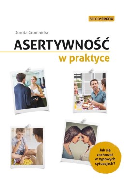 Asertywność w praktyce