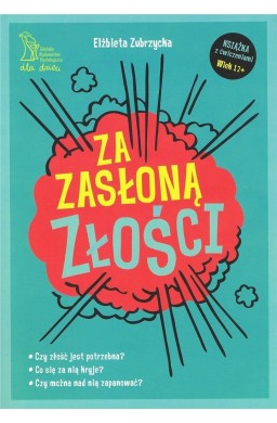 Za zasłoną złości