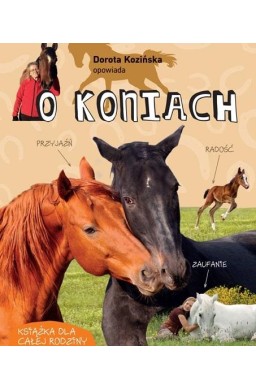 Dorota Kozińska opowiada o koniach w.2