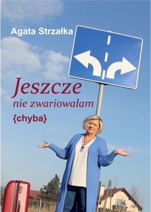 Jeszcze nie zwariowałam (chyba) w.2