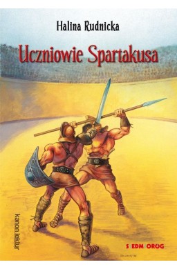 Uczniowie Spartakusa