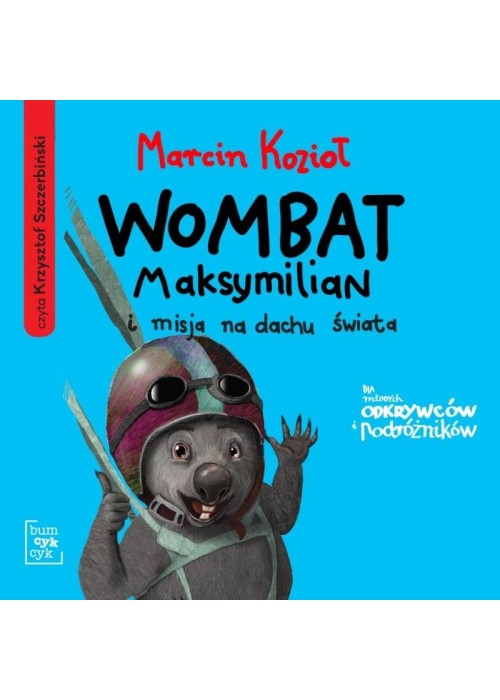 Wombat Maksymilian i misja na dachu świata audio.