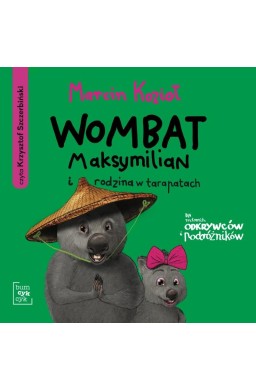 Wombat Maksymilian i rodzina w tarapatach audio.