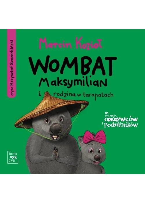 Wombat Maksymilian i rodzina w tarapatach audio.