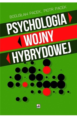 Psychologia wojny hybrydowej