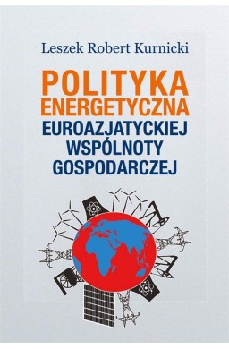 Polityka energetyczna Euroazjatyckiej Wspólnoty..