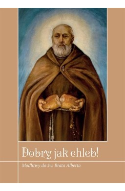 Dobry jak chleb!