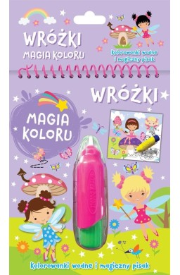 Wróżki. Magia koloru. Kolorowanki wodne...