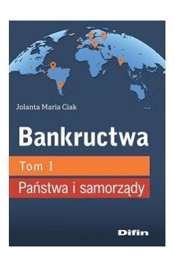Bankructwa T.1 Państwa i samorządy