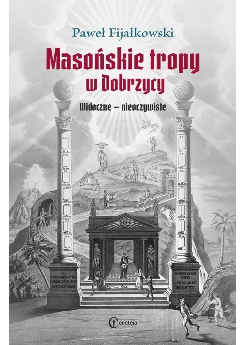 Masońskie tropy w Dobrzycy. Widoczne - nieoczywist