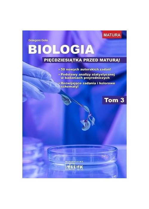 Biologia - pięćdziesiątka przed maturą T.3