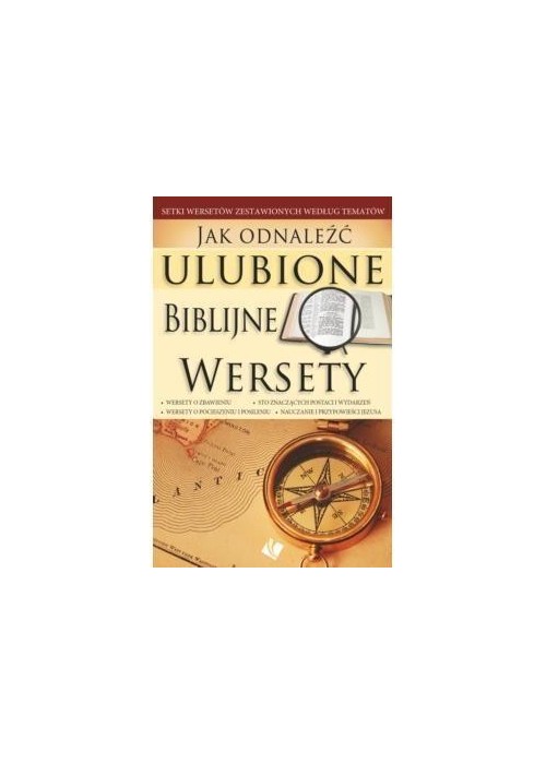 Jak odnaleźć ulubione Biblijne wersety