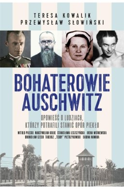 Bohaterowie Auschwitz w.2