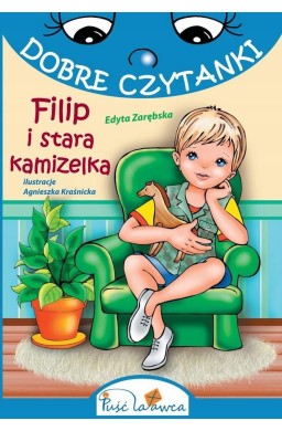 Dobre czytanki. Filip i stara kamizelka