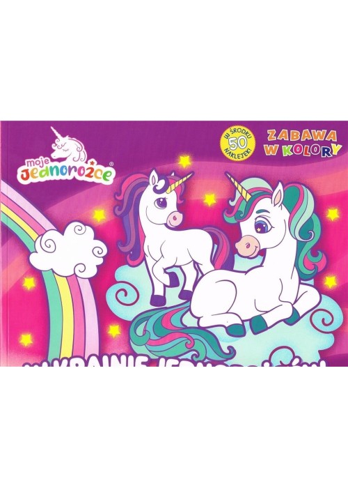 Moje Jednorożce Zabawa w kolory. W krainie...