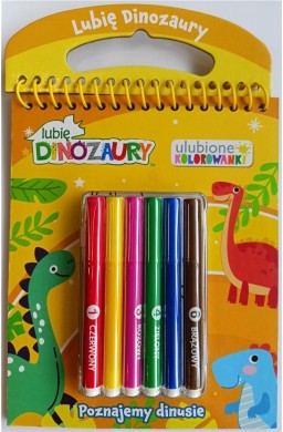 Lubię Dinozaury. Ulubione kolorowanki. Poznajmy...