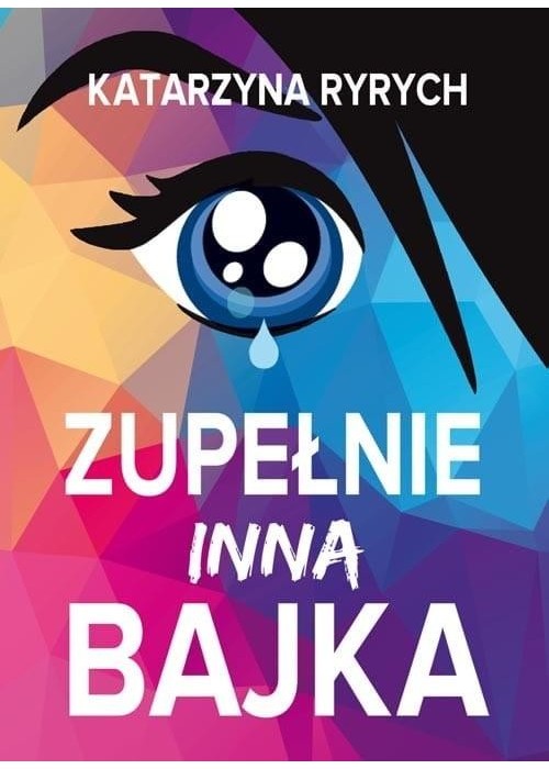 Zupełnie inna bajka