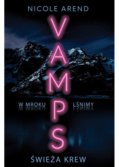 Vamps T.1 Świeża krew
