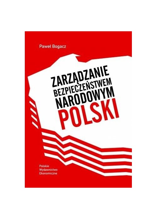 Zarządzanie bezpieczeństwem narodowym Polski