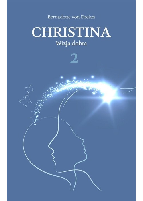 Christina T.2 Wizja dobra
