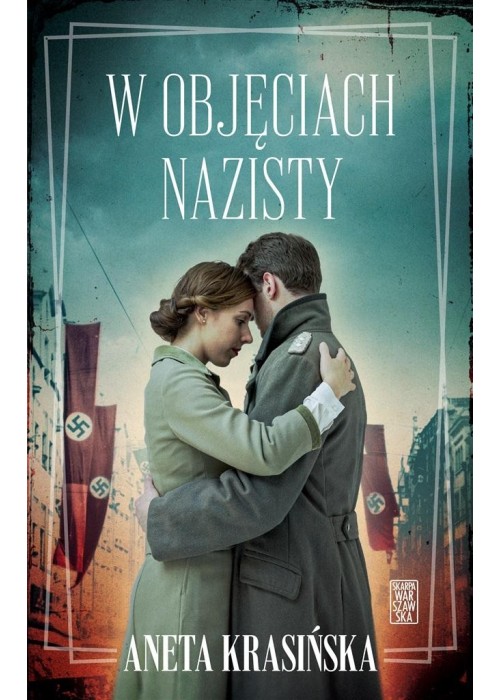 W objęciach nazisty