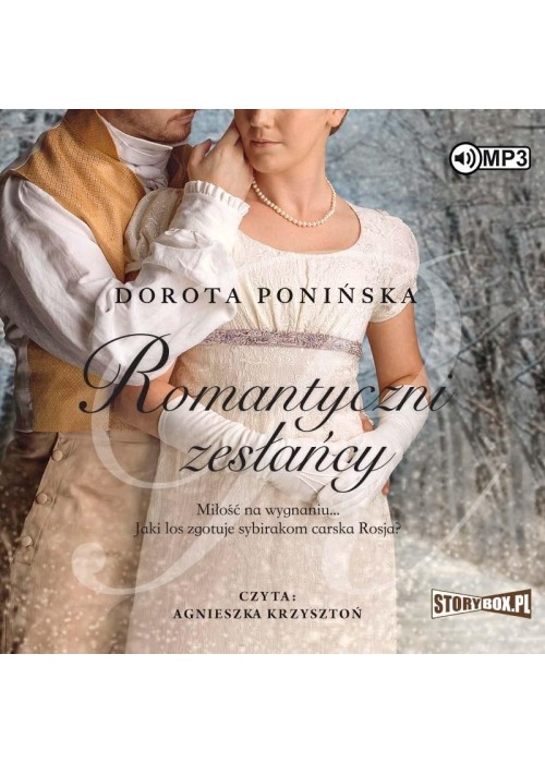 Romantyczni zesłańcy audiobook