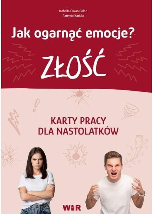 Jak ogarnąć emocje? Złość Karty pracy