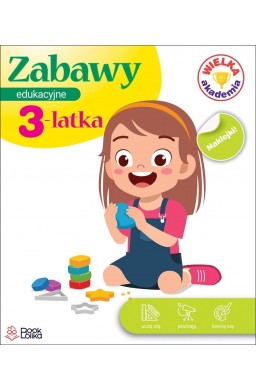 Zabawy edukacyjne 3-latka. Wielka Akademia