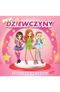 My dziewczyny