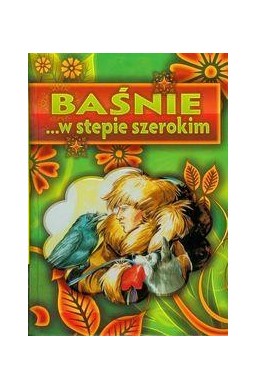 Baśnie ... w stepie szerokim LIWONA