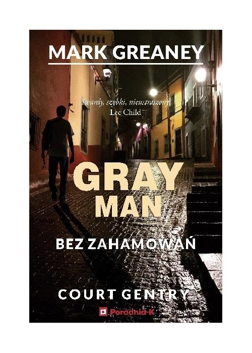 Gray Man T.3 Bez zahamowań