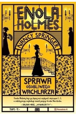 Enola Holmes T.4 Sprawa osobliwego wachlarza