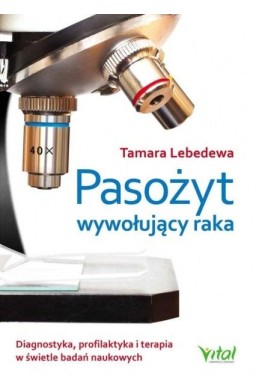 Pasożyt wywołujący raka