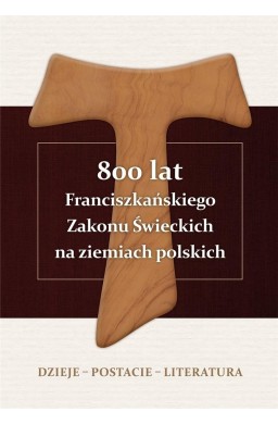 800 lat Franciszkańskiego Zakonu Świeckich na...