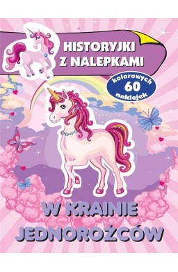 Historyjki z nalepkami. W krainie jednorożców
