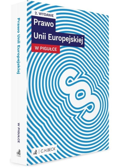 Prawo Unii Europejskiej w pigułce wyd.2
