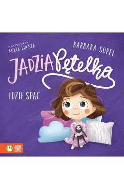 Jadzia Pętelka idzie spać
