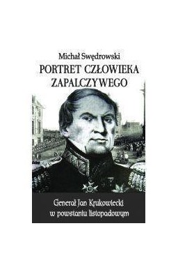 Portret człowieka zapalczywego