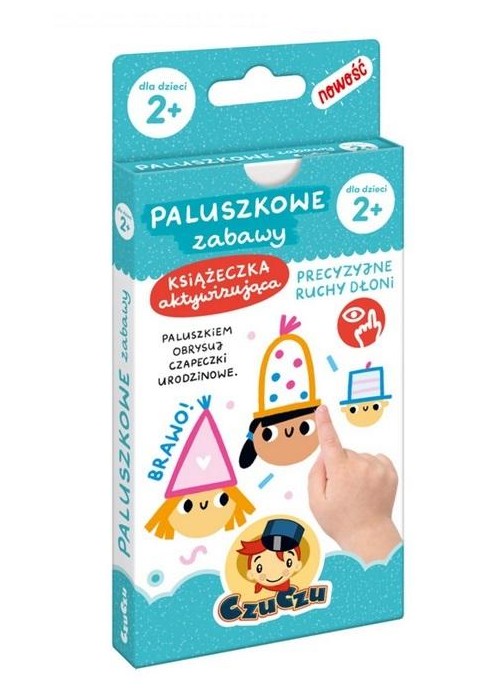 Paluszkowe zabawy CzuCzu dla dzieci 2+