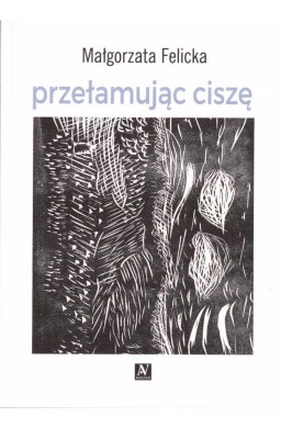 Przełamując ciszę