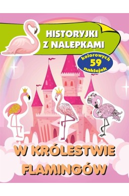 Historyjki z nalepkami. W królestwie flamingów