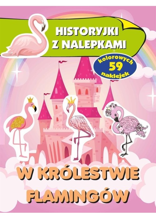 Historyjki z nalepkami. W królestwie flamingów
