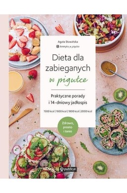 Dieta dla zabieganych w pigułce