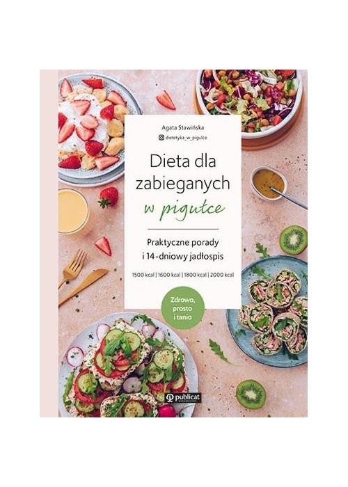 Dieta dla zabieganych w pigułce