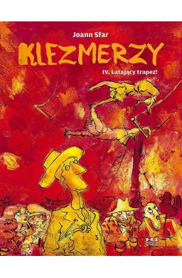 Klezmerzy T.4 Latający trapez!