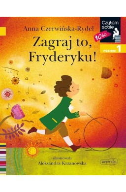 Czytam sobie - Zagraj to, Fryderyku!