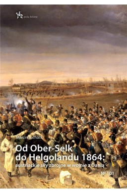 Od Ober-Selk do Helgolandu 1864