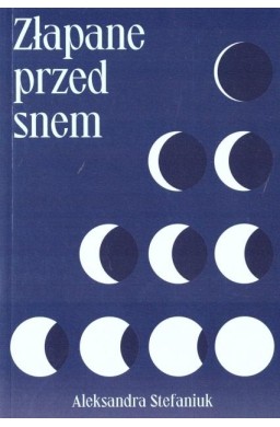 Złapane przed snem